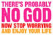 There's Probably No God Now Stop Worrying and Enjoy Your Life